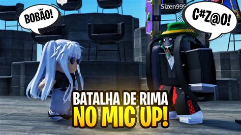 Batalha De Rima No Mic Up Pt Roblox Youtube