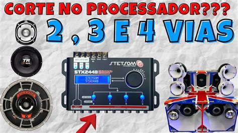 Cortes de Frequência para caixa trio 4 vias STX2448 Passo a Passo