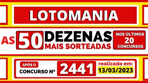 Dezenas Mais Sorteadas Da Lotomania Nos Ltimos Concursos Ap S