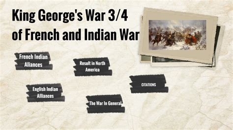 King Georges War By Evan Roussin On Prezi