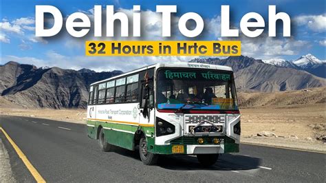 Delhi To Leh Hrtc Bus Journey Hours In