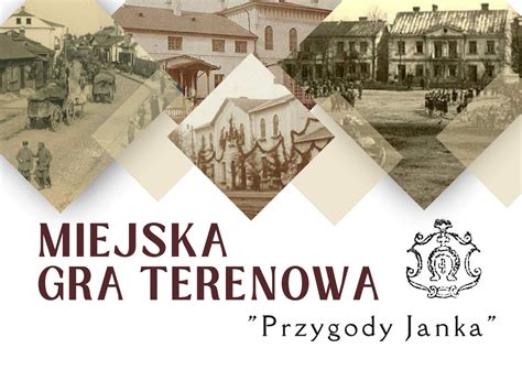 Przygody Janka Miejska gra terenowa w Międzyrzecu Podlaskim