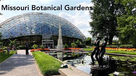 A Walking Tour Of The Missouri Botanical Gardens In St Louis K