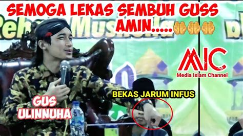 SEMOGA LEKAS SEMBUH GUSS SEHAT KEMBALI AMIN NGAJI BARENG GUS ULIN