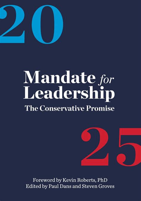 Mandate For Leadership The Conservative Promise By The Heritage Foundation Goodreads