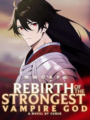 MMORPG Rebirth Of The Strongest Vampire God Light Novel World