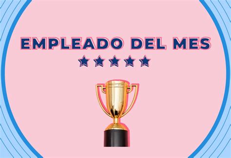 Empleado Del Mes C Mo Y Por Qu Implementarlo Pandap