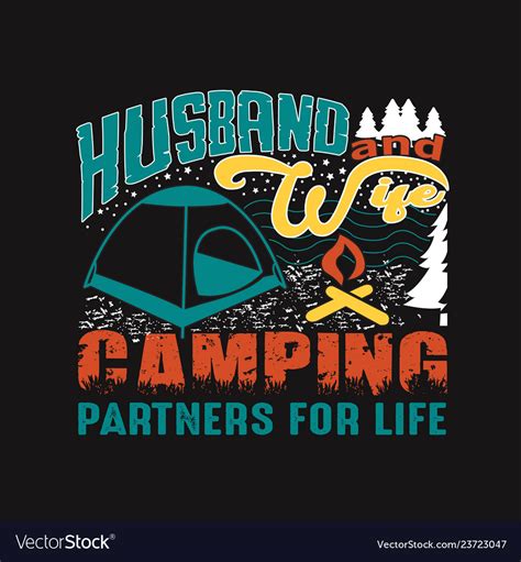 Camping Quote And Saying Good For Print Design Vector Image