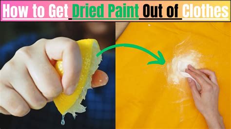 How To Get Paint Out Of Clothes Simple Ways To Get Dry Paint Out Of