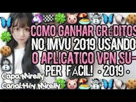 Como Ganhar Creditos No Imvu Pelo Celular 2019 YouTube