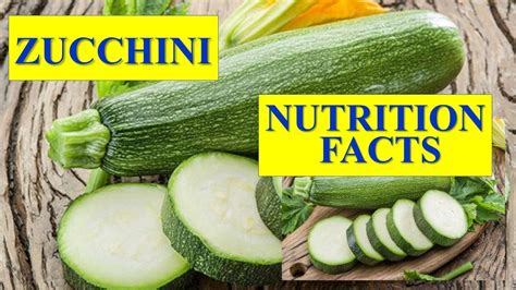 Health Benefits And Nutrition Facts Zucchini Vegetable Youtube