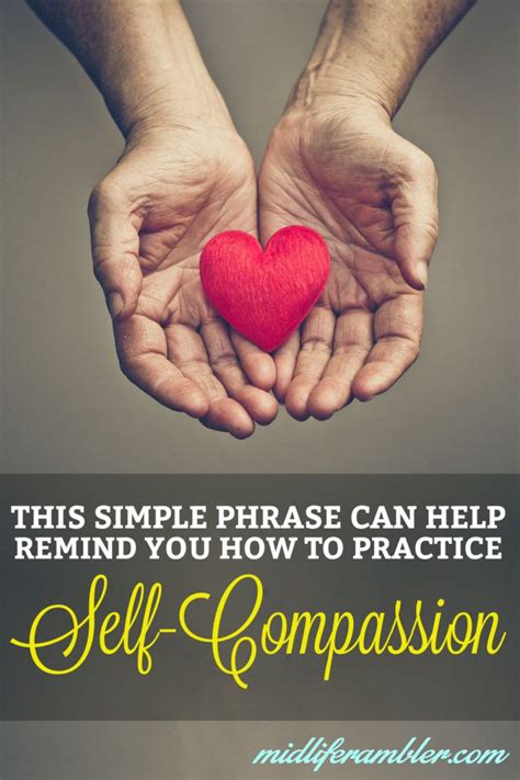 50 Self Compassion Quotes And Affirmations To Remind You To Love