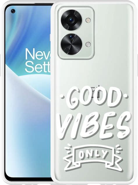 Cazy Hoesje Geschikt Voor OnePlus Nord 2T Good Vibes Wit Bol