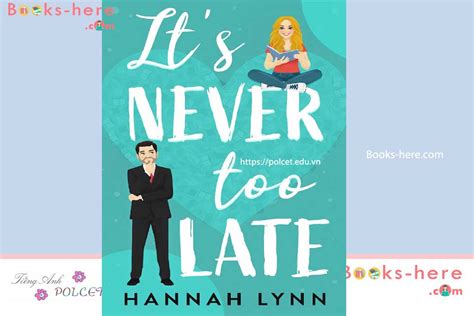 Its Never Too Late By Hannah Lynn Pdf Free Download 2023