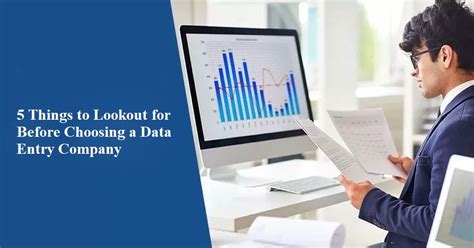 5 Things To Lookout For Before Choosing A Data Entry Company