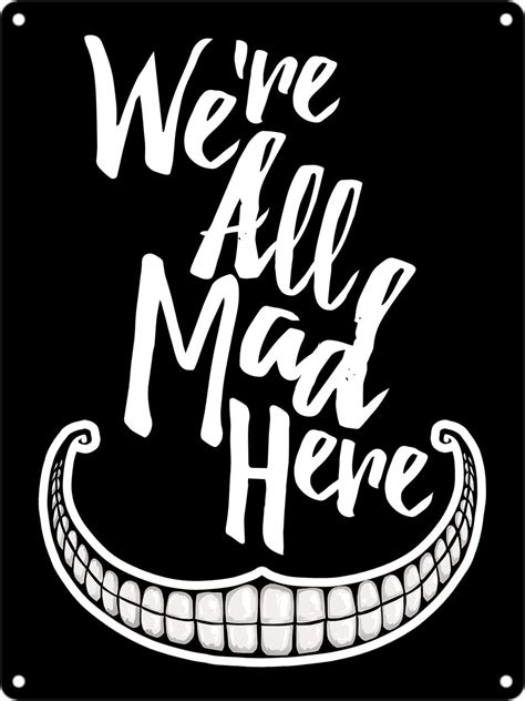 We Re All Mad Here Mini Tin Sign