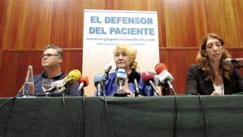 El Defensor Del Paciente Denuncia El Incremento De Las Negligencias