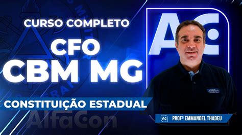 Concurso CFO CBM MG 2023 Curso Completo de Constituição Estadual