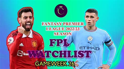 Fpl Watchlist Players To Buy For Gameweek Fantasy Premier League