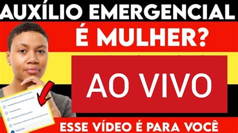 AO VIVO NOVIDADES AUXÍLIO EMERGENCIAL DIA DAS MÃES YouTube