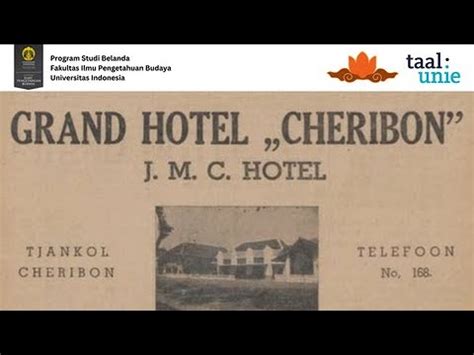 Nederlandse Sporen In Cirebon Hotel Cheribon Youtube