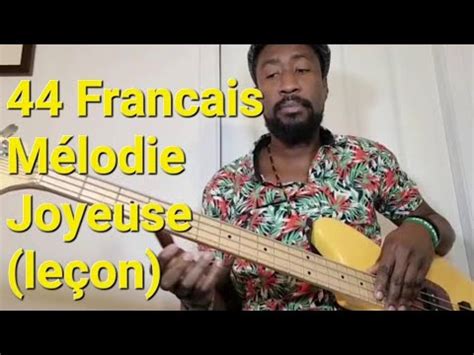 44 Français Mélodie Joyeuse Men Akò Yo Version Maestro Simon Jérôme