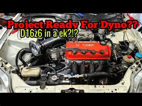 Budget Honda Civic Ek Project D Z Vtec Ready For The Dyno Youtube