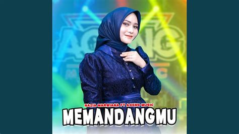 Memandangmu Feat Ageng Music Youtube Music