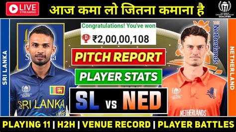 Live Sl Vs Ned Dream Prediction Sri Lanka Vs Netherlands