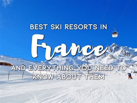 Best ski resorts in France and everything you need to know about them ...