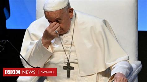 Je Ni Nini Kilichosababisha Mzozo Kati Ya Papa Francis Na Viongozi Wa