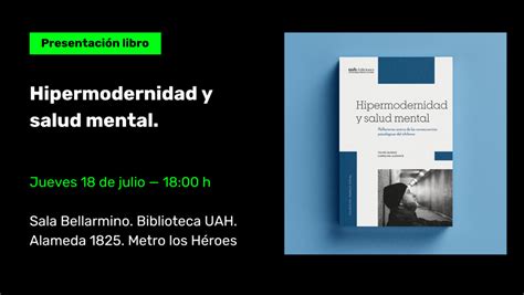 Lanzamiento Hipermodernidad Y Salud Mental Ediciones Uah