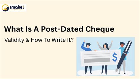 Whats A Post Dated Cheque And How To Write It Smaket