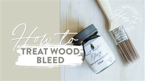 Ep 8 How To Series How To Treat Wood Bleed And Achieve Flawless Furniture Painting Youtube