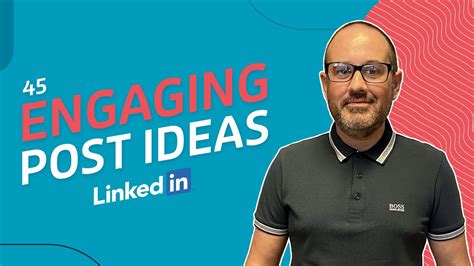 45 Linkedin Post Ideas That Generate Meaningful Engagement Ft Andrew