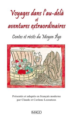 Voyages Dans Lau Delà Et Aventures De Claude Lecouteux Grand