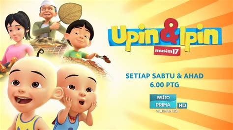 Upin And Ipin Musim 17 Di Astro Prima Youtube