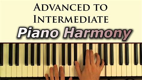 Intermediate Advanced Piano Harmony Lesson Youtube