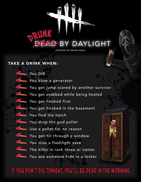 Dead By Daylight Drinking Game Rdeadbydaylight