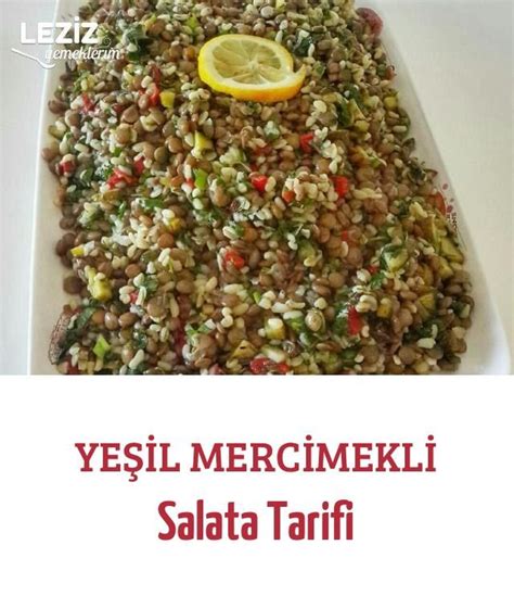 Ye Il Mercimekli Salata Tarifi Leziz Yemeklerim Yemek Tarifi