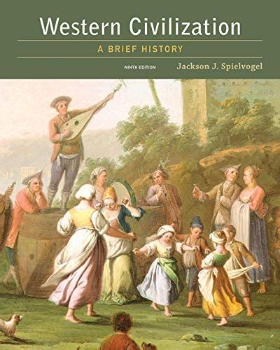 Western Civilization A Brief History Jackson J Spielvogel