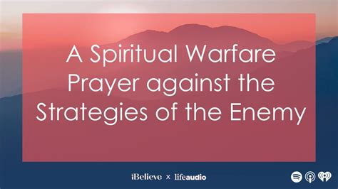 A Spiritual Warfare Prayer Against The Strategies Of The Enemy Youtube