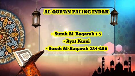 Al Quran Paling Indah Surat Al Baqarah 1 5 Ayat Kursi Al Baqarah 284