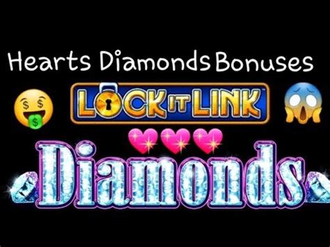 LOCK IT LINK Diamonds HeartsDiamondsBonuses YouTube