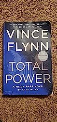 Total Power 19 A Mitch Rapp Novel Flynn Vince Mills Kyle