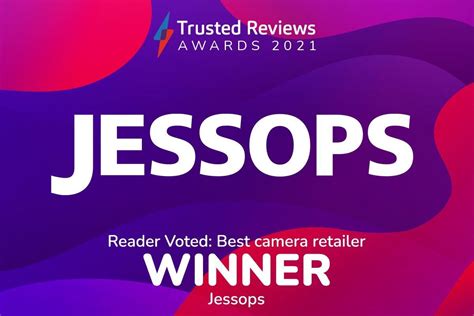 Trusted Reviews Awards 2021: Jessops snaps up Best Cameras Retailer