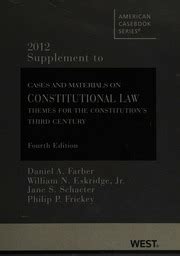 Cases And Materials On Constitutional Law Themes For The Constitution