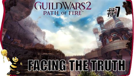 Guild Wars Path Of Fire Gameplay Walkthrough Chapter Facing The