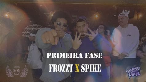 Frozzt X Spike Primeira Fase Edi O Batalha Da Voz Youtube