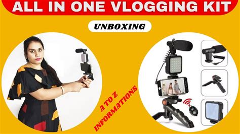 Unboxing Vlogging Kit How To Start Vlogging Video Making Kit Ay